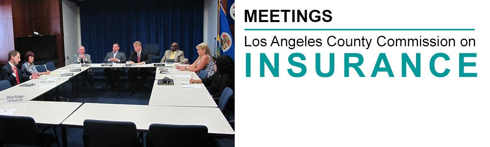 Meetings Los Angeles County Commission on Insurance Banner. Left side is the commission sitting down at a table.