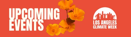 LA Climate Week Upcoming Events (002).jpg