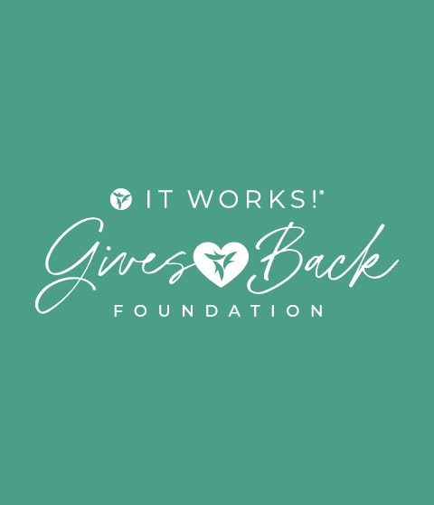 Gives Back | It Works! | IT WORKS!