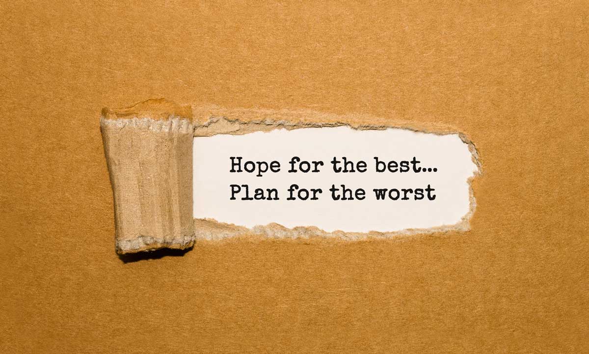 image says "hope for the best, plan for the worst."