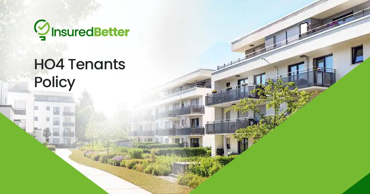 HO4 Renters Insurance Policy | InsuredBetter