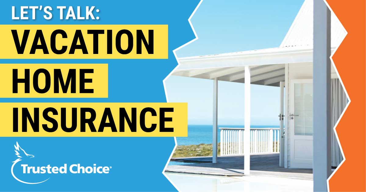 vacation home trip insurance