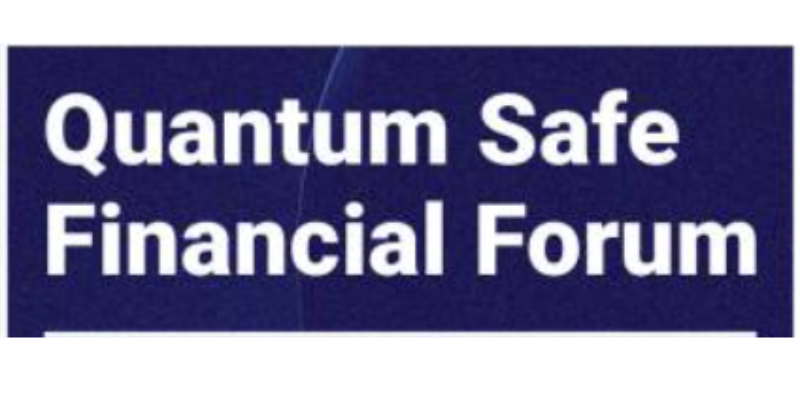 Quantum Safe Financial Forum (QSFF)