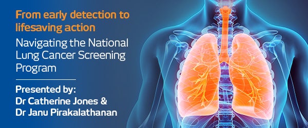 Banner for a webinar on the National Lung Cancer Screening Program featuring a stylised internal image of a human torso with lungs and trachea highlighted