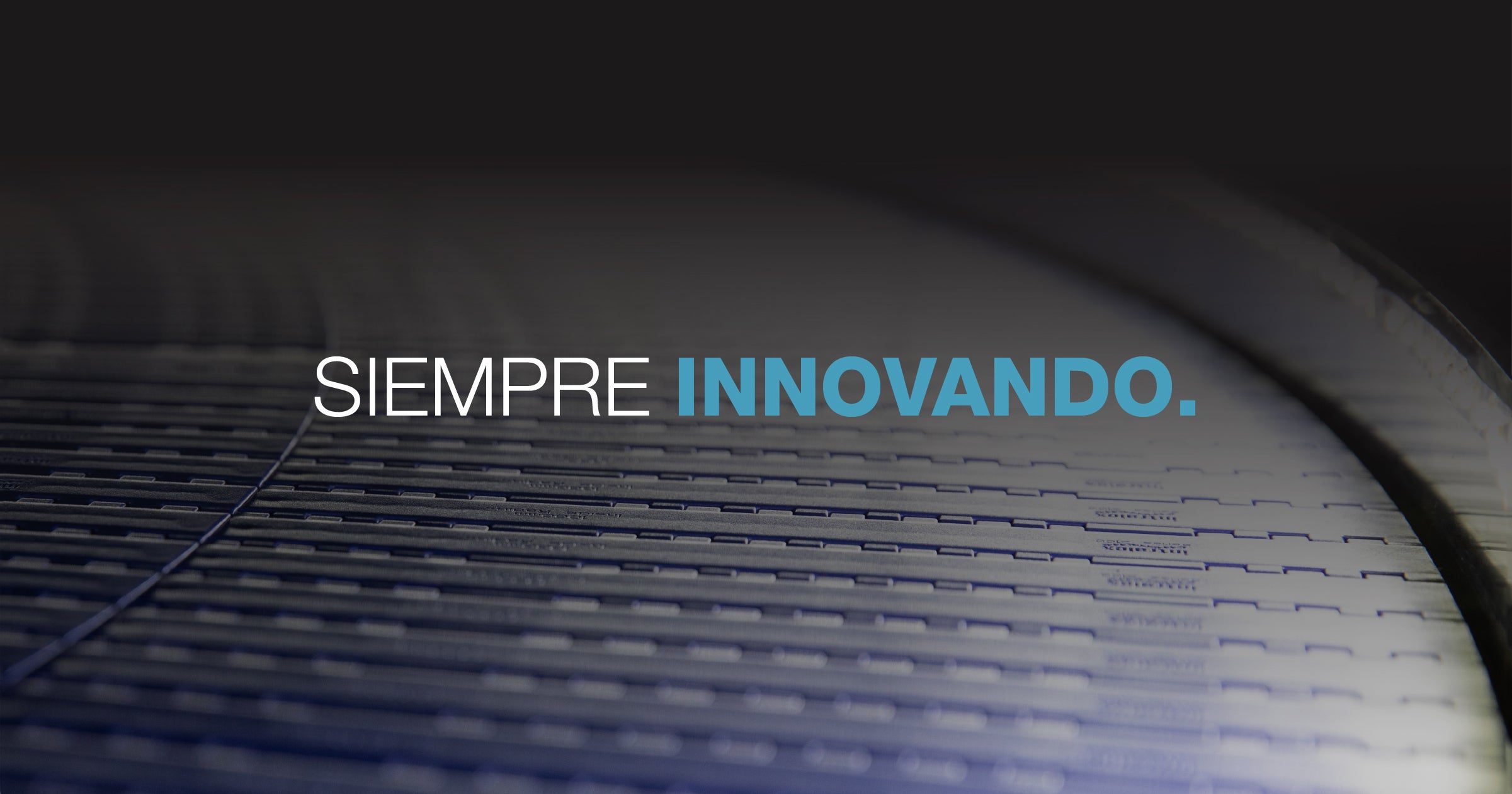 Banda Radius azul, texto: "Siempre innovando"