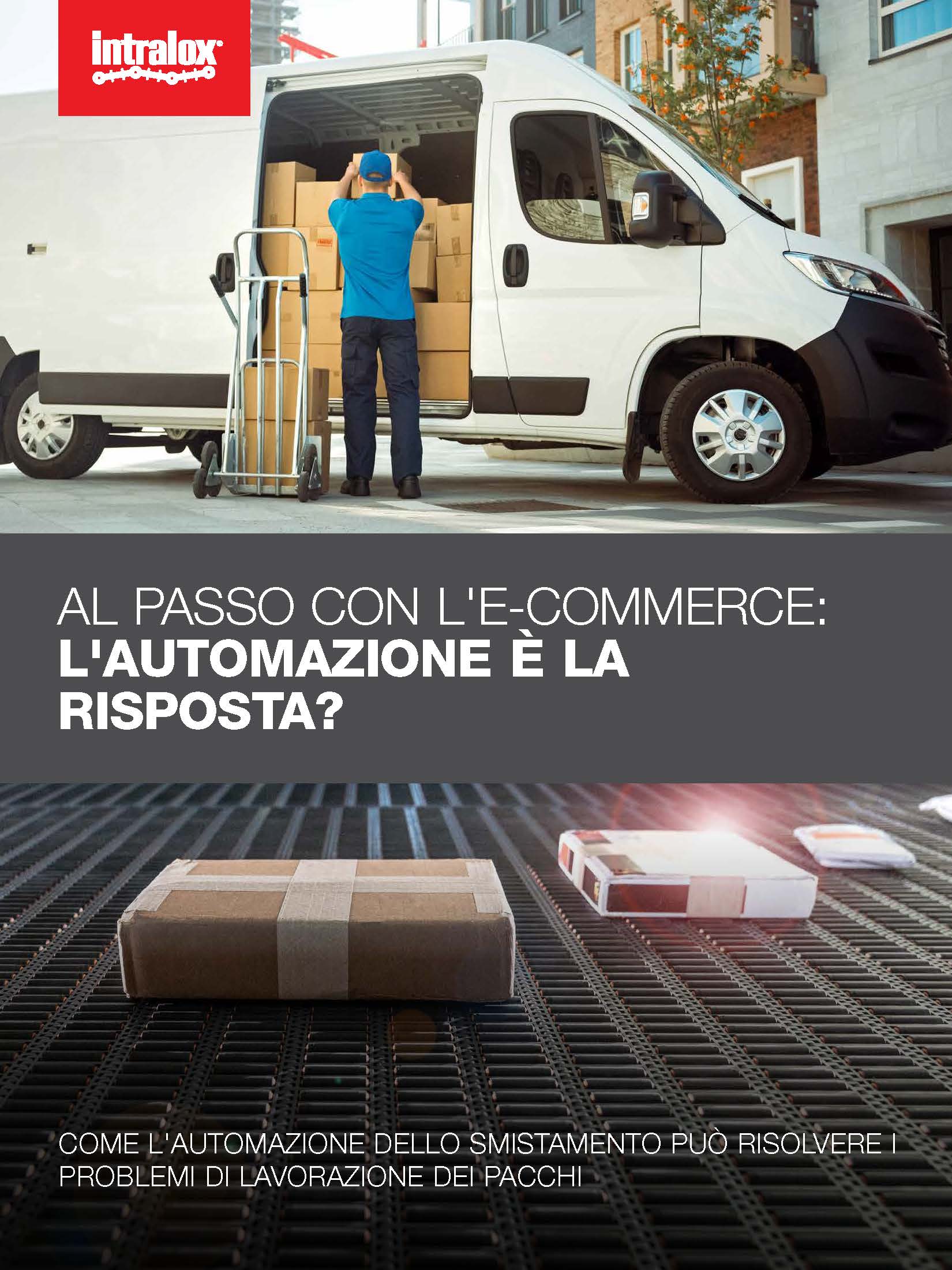 Copertina grafica del white paper: "Al passo con l'e-commerce: la risposta è l'automazione? Come l'automazione dello smistamento può risolvere i problemi di lavorazione dei pacchi"