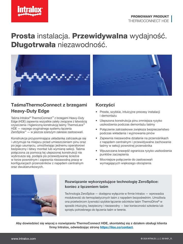 Taśma przenośnikowa z łączeniem ThermoConnect™ HDE w technologii ZeroSplice™ zapewnia łatwy montaż i niezawodną wydajność.