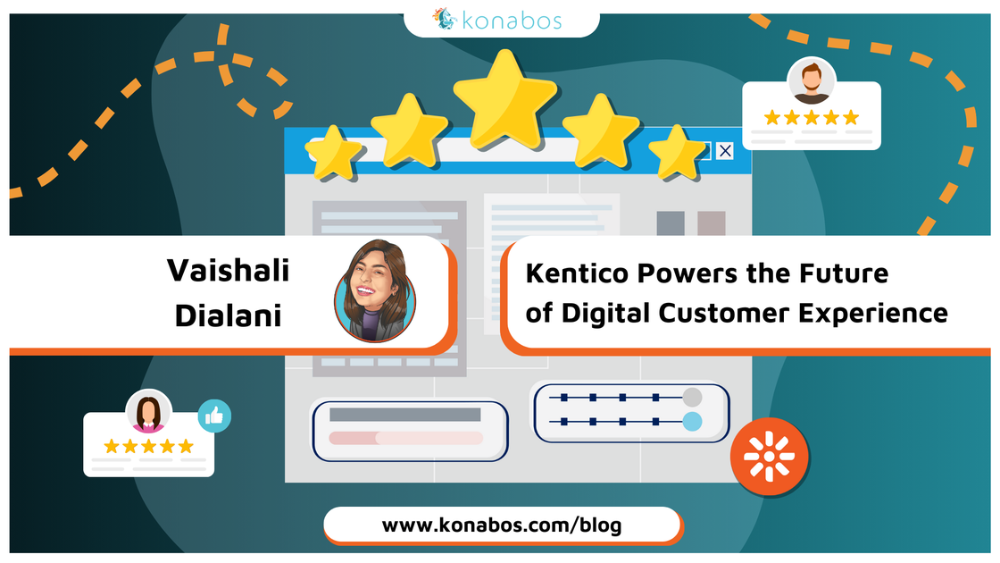 How Kentico Powers the Future of Digital Customer Experience | Konabos
