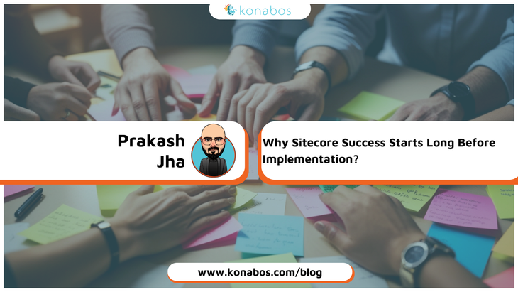 https://assets-us-01.kc-usercontent.com:443/1bfb8498-0a69-0062-41f9-7be1ab72379a/10dffa35-2ad5-4706-a519-2f8c662e9e93/why-sitecore-success-starts-long-before-implementation.png