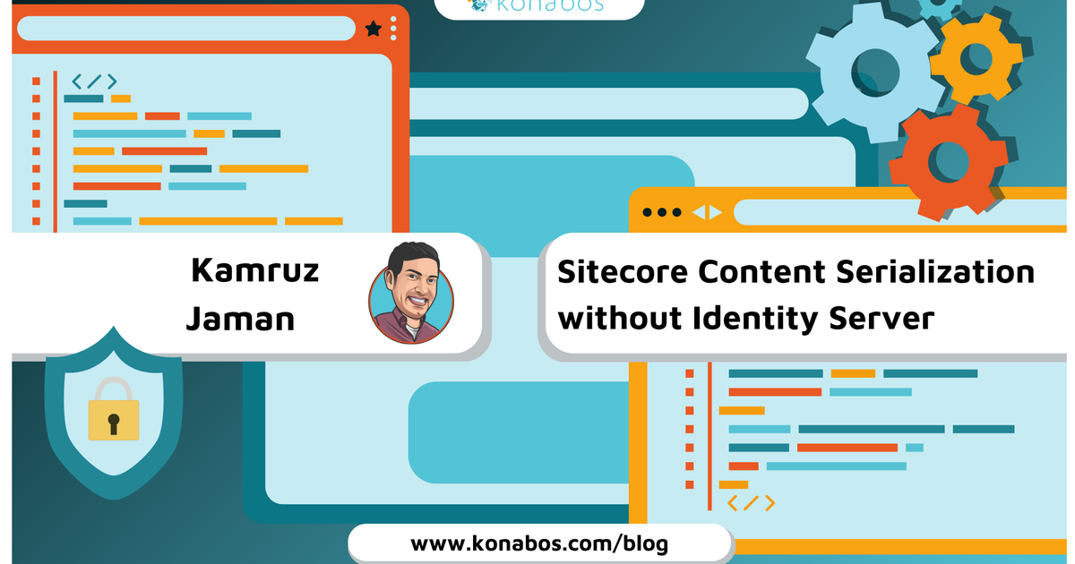 Sitecore Serialization Sitecore Content Serialization Without Identity Server | Konabos | Konabos