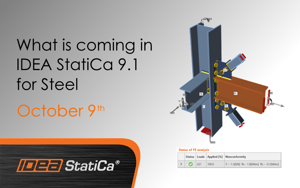 What is coming in IDEA StatiCa 9.1 for Steel
