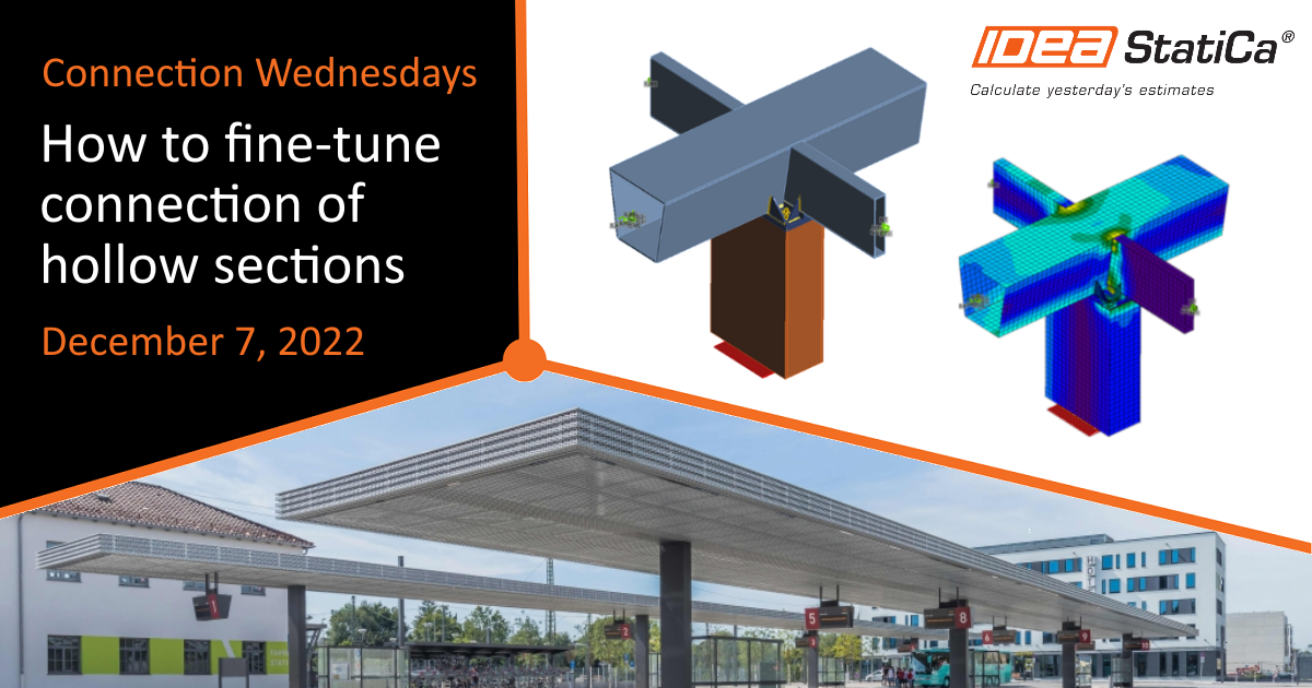 Connection Wednesdays – How to fine-tune connection of hollow sections