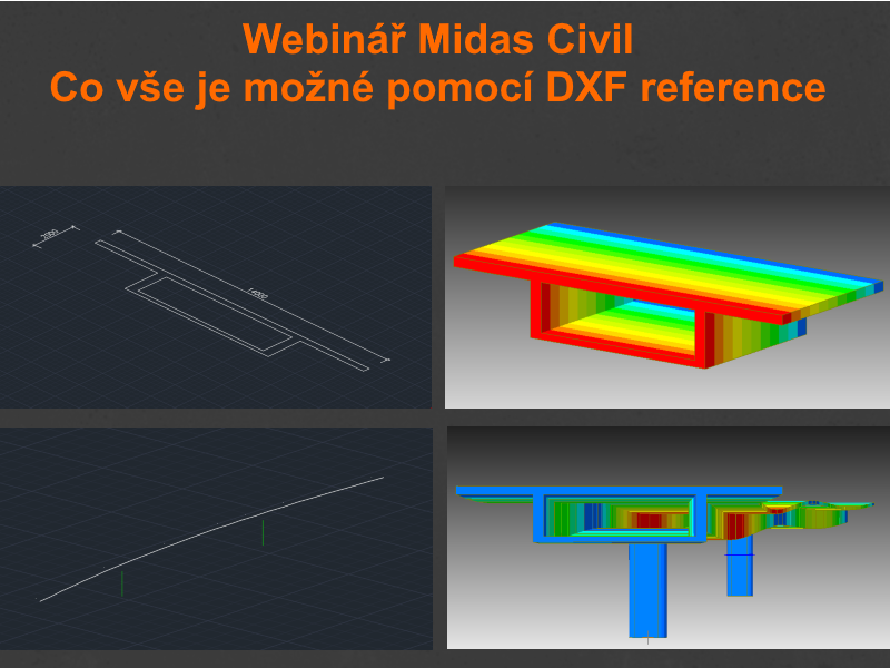 Midas Civil - Co vše je možné pomocí DXF reference