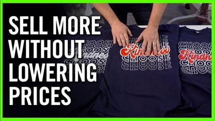 Sell more without lowering prices