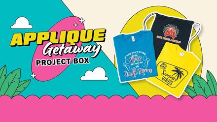 Applique Getaway Project Box Heat Press Kit