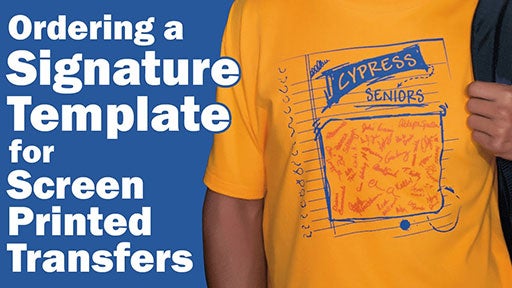 ordering a signature template for screen printed transfers