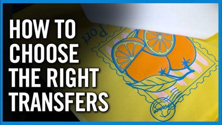 How to Choose the Right Transfers for the Fabric