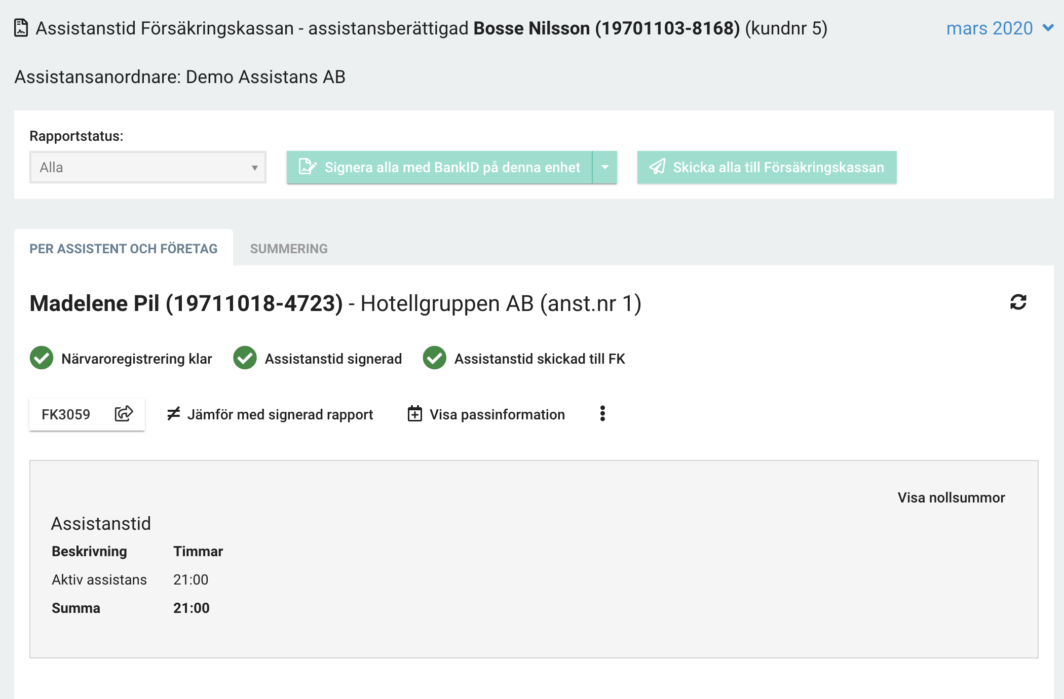 Den inhyrda assistenten signerar med BankID och anordnaren skickar in den elektroniska tidrapporten (ELT) precis som vanligt till försäkringskassan.