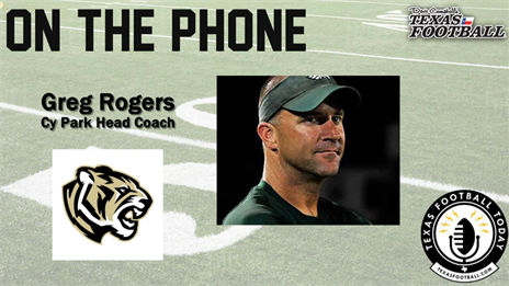 TexasFootball.com Interview: Cy Park Head Coach Greg Rogers