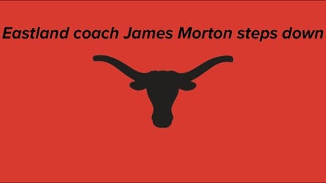 Eastland head coach James Morton steps down