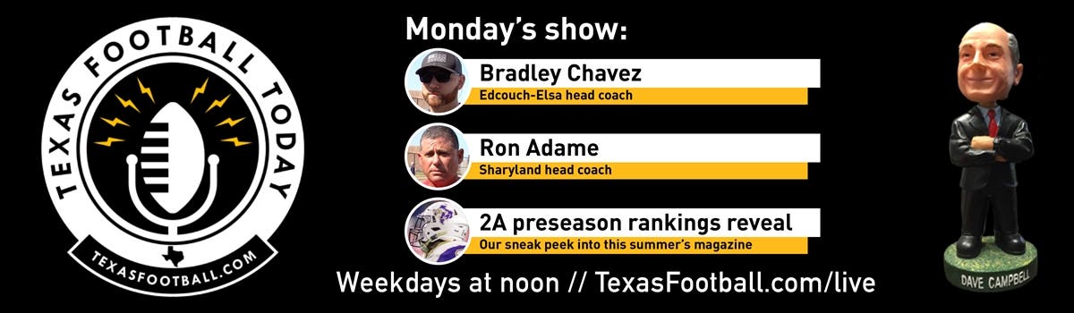 Texas Football Today (June 18): Edcouch-Elsa's Bradley Chavez, Sharyland's Ron Adame & 2A preseason rankings revealed