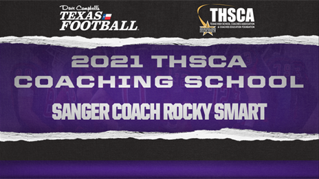 THSCA Coaching School Interview: Sanger head coach Rocky Smart