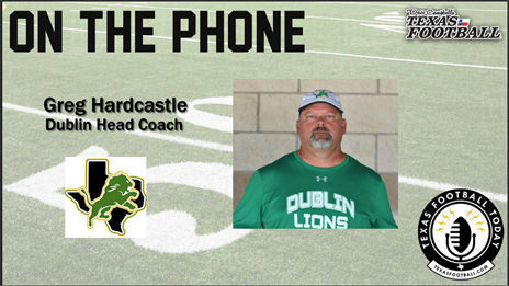 TexasFootball.com Interview: Dublin head coach Greg Hardcastle