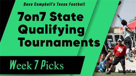 7on7 State Qualifying Tournament Picks: Week 7