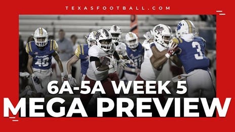 MEGA PREVIEW: State's Best Week 5 6A-5A Games
