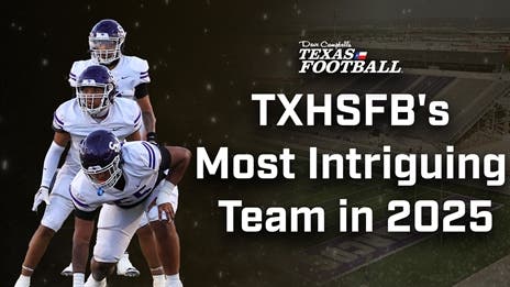 TXHSFB's Most Intriguing Team in 2025