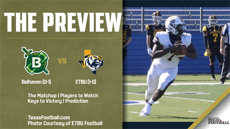 Belhaven at East Texas Baptist: The Matchup, Players to Watch, Keys to Victory, Prediction