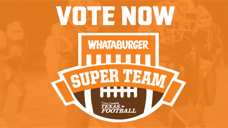 Dave Campbell's Texas Football and Whataburger team up to unveil the 2022 Whataburger Super Team Ballot