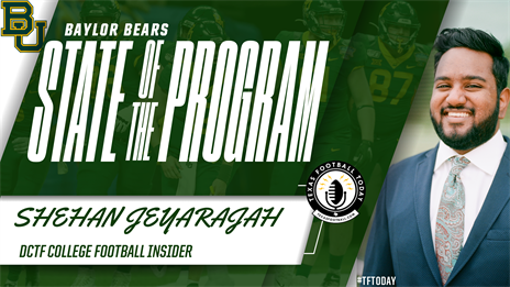 State of the Program: Baylor with DCTF's College Football Insider Shehan Jeyarajah