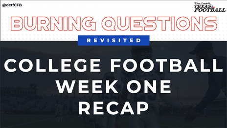 College Football Burning Questions Revisited: Gig'Em, UTSA heating up, BIG W for Wells