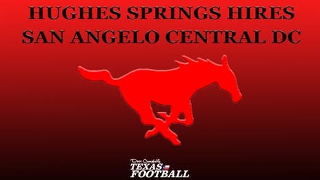 Hughes Springs Hires San Angelo Central DC