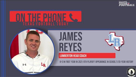 TexasFootball.com Interview: Lumberton head coach James Reyes