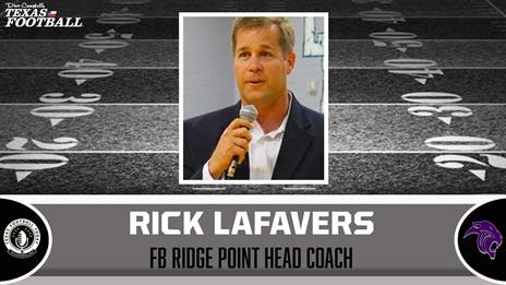 TexasFootball.com Interview: Fort Bend Ridge Point coach Rick LaFavers