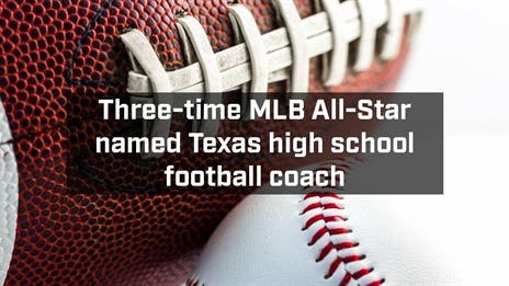 From MLB to TXHSFB: Colleyville Covenant hires former American League All-Star as head football coach
