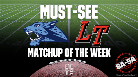 Must-See Regional Finals: San Antonio Johnson (13-0) vs. Lake Travis (13-0)