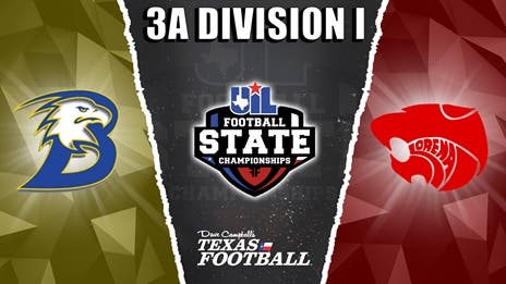 3A Division I UIL Football State Championship Preview: Brock (15-0) vs. Lorena (13-2)