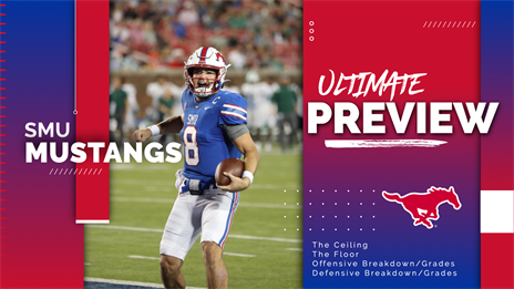 2022 Ultimate SMU Mustangs Preview: The Ceiling, The Floor, Position Grades, MVPs and More!