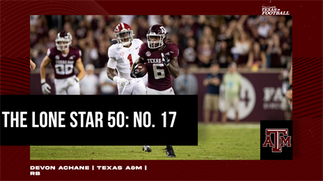 The Lone Star 50: No. 17 Devon Achane set for takeoff as Aggies lead back