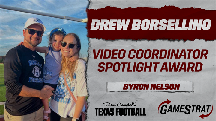 Congratulations to Byron Nelson's Drew Borsellino on winning the Video Coordinator Spotlight Award presented by GameStrat!