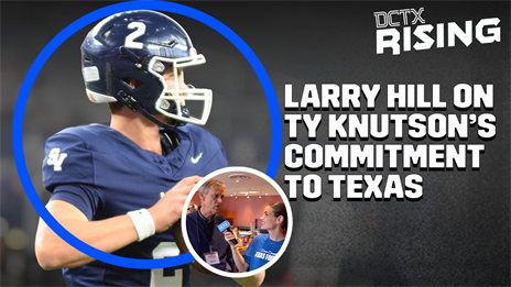 Legendary State Champion Head Coach Larry Hill Talks Longhorns QB Commit Ty Knutson