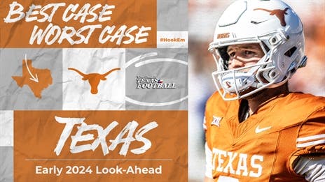 Best Case, Worse Case for 2024: Texas Longhorns