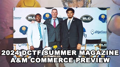 2024 DCTF Magazine Team Preview: Texas A&M-Commerce Lions