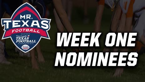 Mr. Texas Football Player of the Week Nominations: Week 1