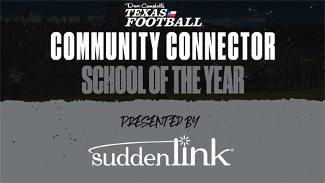 Pflugerville Weiss Wolves named Community Connection School of the Year Award Recipient by Dave Campbell's Texas Football and Suddenlink