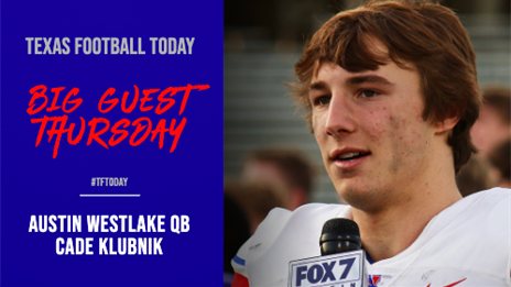 Big Guest Thursday: Austin Westlake QB Cade Klubnik