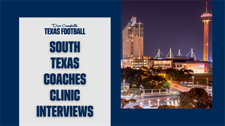 South Texas Coaches Clinic: Hutto, Natalia, Gladewater, Stephenville, Cibolo Steele